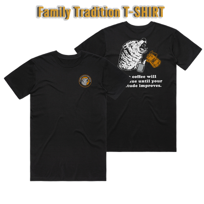 Family Tradition T-Shirt